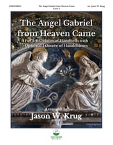 The Angel Gabriel from Heaven Came Handbell sheet music cover